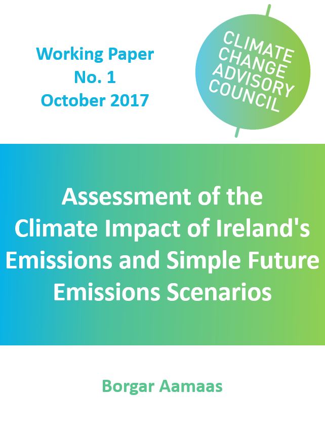 Working Paper No. 1: Assessment of the Climate Impact of Ireland's Emissions and Simple Future Emissions Scenarios